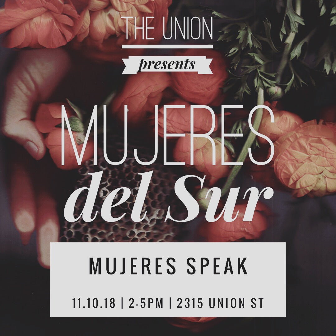 Mujeres del Sur/ Women of the South Exhibition @ The Union HTX